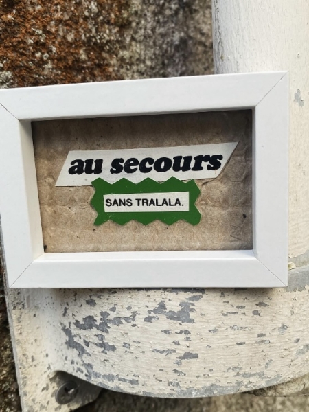 Au secours sans tralala